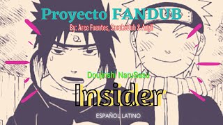 【Proyecto FANDUB】 Insider 【NaruSasu dōjinshi】ESPAÑOL LATINO  PARTE ÚNICA [upl. by Furie831]