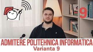 Admitere Informatica UPB 2021  Varianta 9 [upl. by Livy]