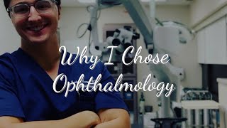 WHY I CHOSE OPHTHALMOLOGY  A Residents Perspective 👁👁 [upl. by Lewert]