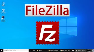 How to Install FileZilla FTP Client on Windows 10 Updated 2021 [upl. by Kawasaki]