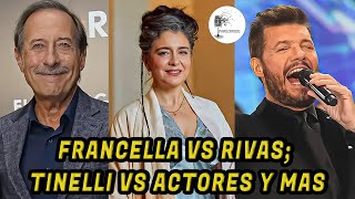 Francella VS Rivas Tinelli vs Actores y MAS [upl. by Hoang]