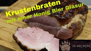 53 Krustenbraten grillen mit einer Honig Bier Glasur vom Broil King Keg BBQ Grill Rezeptvideo [upl. by Nuri5]