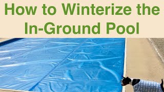 How to Winterize the In Ground Pool [upl. by Goodspeed]