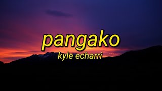 Pangako  Kyle Echarri  Tiktok Song Lyrics Video [upl. by Anya422]