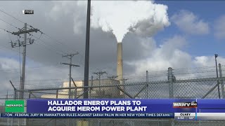 Hallador to acquire local energy station says move will save jobs [upl. by Ashia]