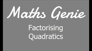 Factorising Quadratics [upl. by Ikcir]