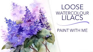 Loose Watercolour Lilacs [upl. by Legra]