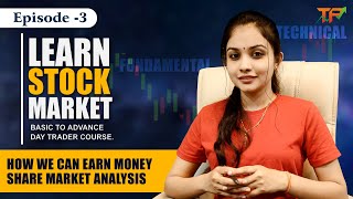 EP3  Learn Stock Market  How We Can Earn Money  Technical Analysis  Tejaswini Pisal [upl. by Golub]