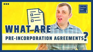 What Are PreIncorporation Agreements [upl. by Kcirddahc]