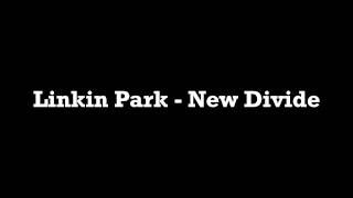 Linkin Park  New Divide 1080p HD  Lyrics [upl. by Merkle]