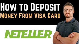 ✅ How To Deposit Money in Neteller From Visa Card Full Guide [upl. by Laniger]