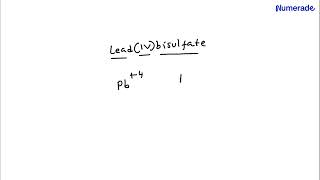 Give the formula for Lead IV bisulfate [upl. by Dhruv140]