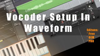 Waveform 115  Vocoder Setup for TALOVOX [upl. by Euqinomod221]