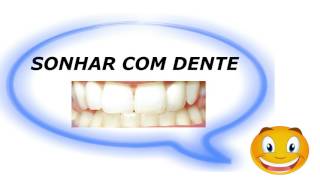 Sonhar com Dente  Significado [upl. by Lleroj]