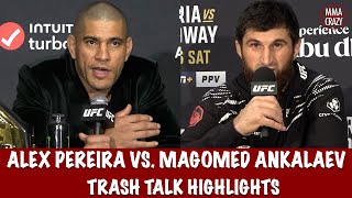 Alex Pereira vs Magomed Ankalaev Trash Talk Highlights UFC 313 [upl. by Ainaled]