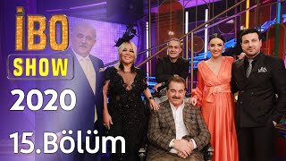 İbo Show 2021 15 Bölüm KonuklarSafiye Soyman amp F Öztürk ampDGüloğlu Sevcan Orhan amp MSarıkaya [upl. by Poppo]