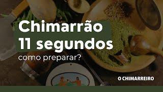 COMO PREPARAR UM CHIMARRÃO 2 CHIMARRÃO DE 11 SEGUNDOS [upl. by Nnairek511]