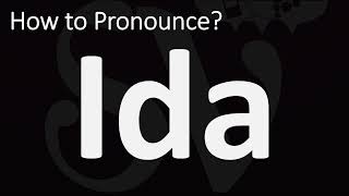 How to Pronounce IDA CORRECTLY [upl. by Moira182]