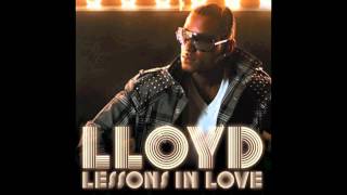 Im Wit It  Lloyd Lessons In Love 2008 [upl. by Elocim619]