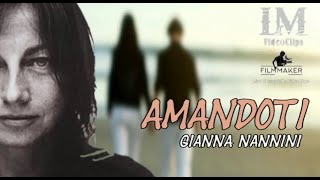 AMANDOTI Gianna Nannini [upl. by Vastah]