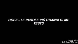 Coez  Le parole più grandi  Testo [upl. by Khalin]