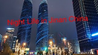 How is Night life in Jinan China 济南的夜生活怎么样🥰 [upl. by Cressler]