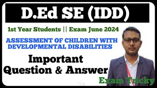 ASSESSMENT OF CHILDREN WITH DEVELOPMENTAL DISABILITIES  IMPORTANT QUESTIONS ANSWER [upl. by Slavin]