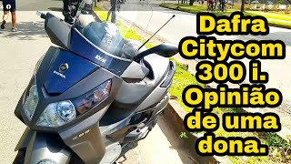 Dafra Citycom 300i é boa Opinião da dona [upl. by Johnnie]