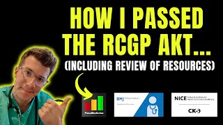 How I passed the MRCGP Applied Knowledge Test AKT  Study guide resource review amp more [upl. by Jessi]