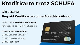 PREPAID KREDITKARTE OHNE SCHUFA  warum die SCHUFAAbfrage von den Banken nicht notwendig ist [upl. by Alita]