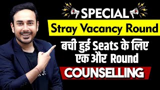 Special Stray Vacancy round for remaining seats  MCC  State  NEET counselling 2024 neet2024 [upl. by Marsiella]