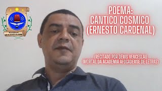 POEMACÂNTICO CÓSMICO ERNESTO CARDENALacademiaafogadensedeletras [upl. by Metzgar]