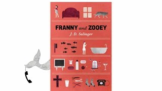 Franny and Zooey by J D Salinger [upl. by Tyra]