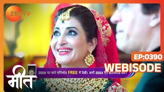 Meet  Ep  390  Webisode  Oct 25 2022  Ashi Singh Shagun Pandey Abha Parmar  Zee TV [upl. by Cynthla149]