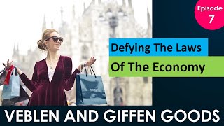 What are VEBLEN and GIFFEN Goods [upl. by My]