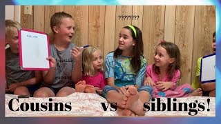 Cousins vs siblings WHO KNOWS ME BETTER [upl. by Kaete129]