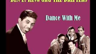 Ben E King and The Drifters  Dance With Me [upl. by Celeste]