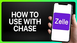 How To Use Zelle With Chase 2024 Full Tutorial [upl. by Eceer400]