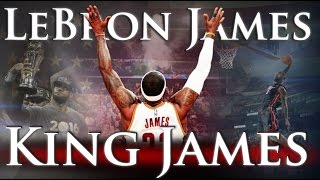 LeBron James  King James [upl. by Atinat581]