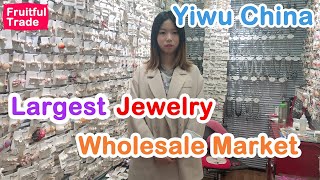 The largest and cheapest jewelry wholesale market  yiwu china [upl. by Stewardson]