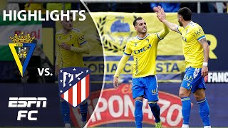 Cádiz vs Atletico Madrid  LALIGA Highlights  ESPN FC [upl. by Pirbhai]