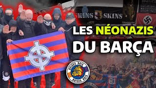 Qui sont les Boixos Nois  Les ultras néonazis du FC Barcelone [upl. by Quintus]