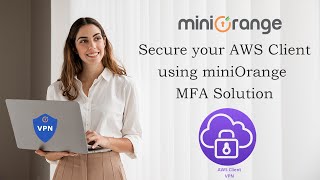 Twofactor Authentication 2FA for AWS Client VPN  How to Secure AWS Client using MFA2FA [upl. by Lig]