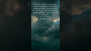 Bible  2 Kings 1011  So Jehu killed everyone in Jez [upl. by Ahsiral]