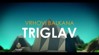 Vrhovi Balkana Triglav [upl. by Anrehs]