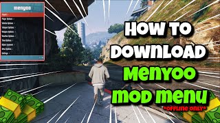 How To Download Menyoo Mod Menu For GTA 5 [upl. by Powder]