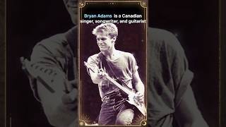 Bryan Adams Summer of 69 inspiration musician [upl. by Mairim]