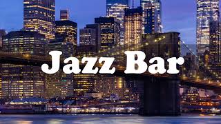 Jazz Bar Music 10 Hours [upl. by Wendelin]