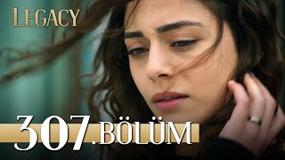 Emanet 307 Bölüm  Legacy Episode 307 [upl. by Llabmik]