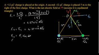 Electric Field 5 Example Equilateral Triangle [upl. by Chirlin]